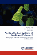 Plants of Indian Systems of Medicine (Volume-II)