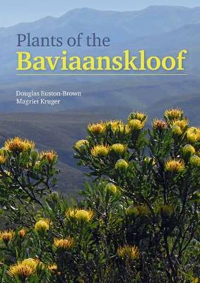 Plants of the Baviannskloof - Euston-Brown, Douglas, and Kruger, Magriet