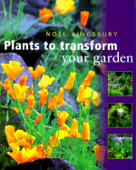 Plants to Transform Your Garden - Kingsbury, Noel, Dr.