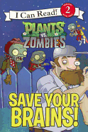 Plants vs. Zombies: Save Your Brains!