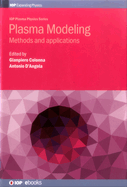 Plasma Modeling: Methods and applications