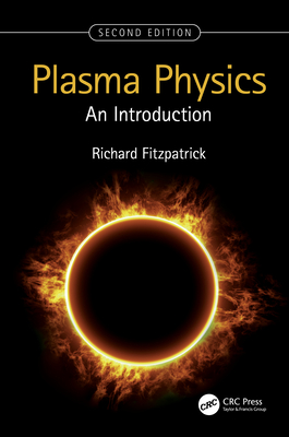 Plasma Physics: An Introduction - Fitzpatrick, Richard