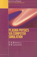 Plasma Physics via Computer Simulation