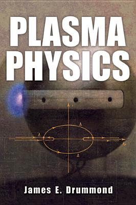 Plasma Physics - Drummond