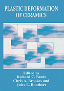 Plastic Deformation of Ceramics