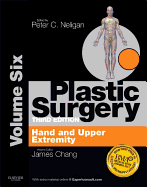 Plastic Surgery: Volume 6: Hand and Upper Limb (Expert Consult - Online and Print)