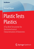 Plastic Tests Plastics: A Toy Brick Tensometer for Electromechanical Characterization of Elastomers