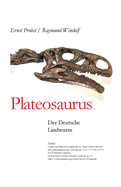 Plateosaurus: Der Deutsche Lindwurm