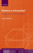 Platform or Personality?: The Role of Party Leaders in Elections