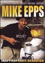 Platinum Comedy Series: Mike Epps - Inappropriate Behavior [Deluxe Edition] [DVD/CD]