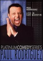 Platinum Comedy Series: Paul Rodriguez - Behind Bars Live in San Francisco - 