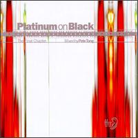Platinum on Black: The Final Chapter - Various Artists