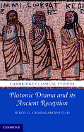 Platonic Drama and its Ancient Reception