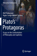 Plato's Protagoras: Essays on the Confrontation of Philosophy and Sophistry