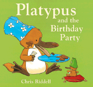 Platypus and the Birthday Party