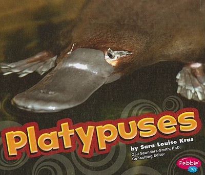 Platypuses - Kras, Sara Louise