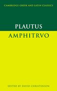 Plautus: Amphitruo.
