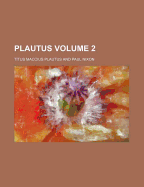 Plautus Volume 2