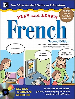Play and Learn French with Audio CD, 2nd Edition - Lomba, Ana, and Summerville, Marcela