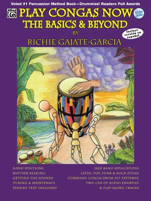 Play Congas Now: The Basics & Beyond - Gajate-Garcia, Richie