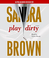 Play Dirty - Brown, Sandra, and Slezak, Victor (Read by)