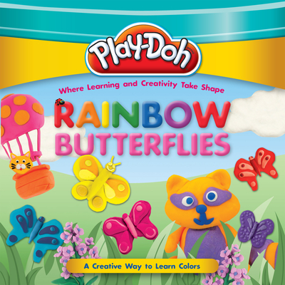 Play-Doh: Rainbow Butterflies - Boyd, Michele