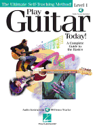 Play Guitar Today! - Level 1: A Complete Guide to the Basics