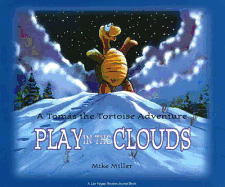 Play in the Clouds: A Tomas the Tortoise Adventure