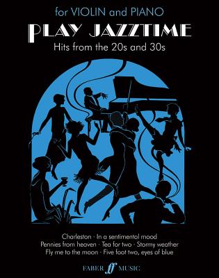 Play Jazztime Violin: Hits from the '20s and '30s - Jones, Edward Huws