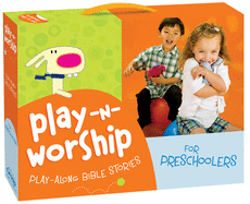 Play-N-Worship: Play-Along Bible Stories for Preschoolers