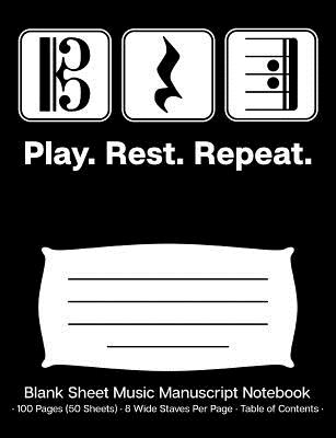 Play Rest Repeat Blank Sheet Music Manuscript Notebook: Music Composition Book for Music Students & Music Teachers; Play Rest Repeat Alto Clef Cover Design - Printables, W&t