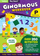 Play Smart Ginormous Workbook - Preschool Ages 2-4: At-Home Activity Workbook