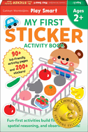 Play Smart My First Sticker Book 2+: Preschool Activity Workbook with 200+ Stickers for Children with Small Hands Ages 2, 3, 4: Fine Motor Skills (Mom's Choice Award Winner)