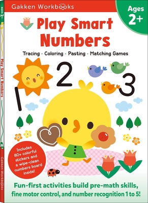 Play Smart Numbers Age 2+: Preschool Activity Workbook with Stickers for Toddler Ages 2, 3, 4: Learn Pre-Math Skills: Numbers, Counting, Tracing, Coloring, Shapes, and More (Full Color Pages) - Gakken Early Childhood Experts