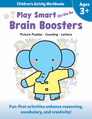Play Smart on the Go Brain Boosters Ages 3+: Picture Puzzles, Counting, Letters - Smunket, Isadora