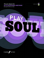 Play Soul (Alto Saxophone)