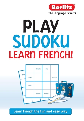Play Sudoku, Learn French - Berlitz Publishing