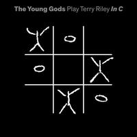 Play Terry Riley in C - The Young Gods