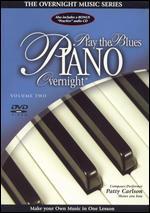 Play the Piano Overnight, Vol. 2: The Blues