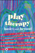 Play Therapy: Basics and Beyond
