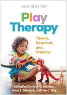 Play Therapy: Theory, Research, and Practice