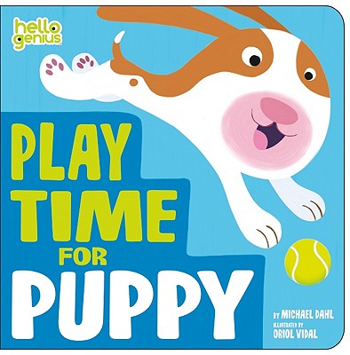 Play Time for Puppy - Dahl, Michael