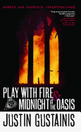 Play With Fire & Midnight At The Oasis