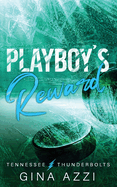 Playboy's Reward: A Fake Dating Hockey Romance