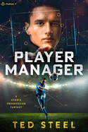 Player Manager: A Sports Progression Fantasy