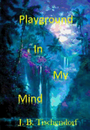 Playground in My Mind