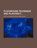 Playground Technique and Playcraft