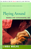 Playing Around: Women and Extramarital Sex