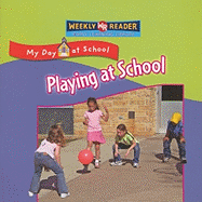 Playing at School - Mattern, Joanne