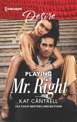 Playing Mr. Right - Cantrell, Kat